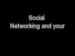 Social Networking and your