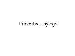 Proverbs , sayings