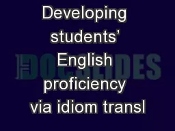 Developing students’ English proficiency via idiom transl