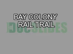 BAY COLONY RAIL TRAIL