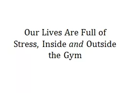 Our Lives Are Full of Stress, Inside