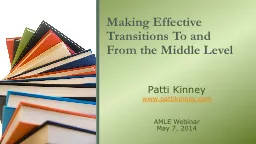 Making Effective Transitions To and From the Middle Level