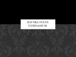 Bauska State Gymnasium