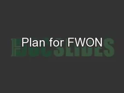 Plan for FWON