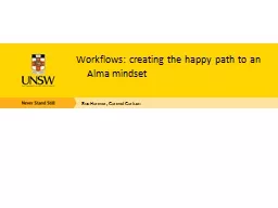 Workflows: creating the happy path to an Alma mindset