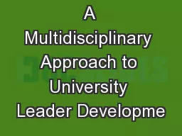 A Multidisciplinary Approach to University Leader Developme