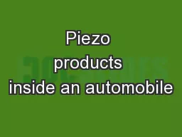 Piezo products inside an automobile