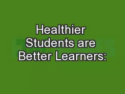 Healthier Students are Better Learners: