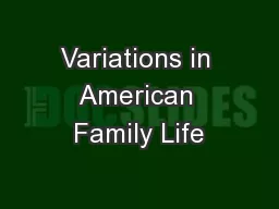 Variations in American Family Life