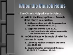 I. The Church Helped Needy Saints.