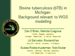 Bovine tuberculosis (bTB) in Michigan: