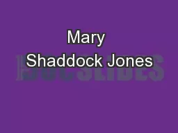 Mary Shaddock Jones