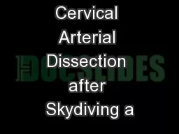 Case Report: Cervical Arterial Dissection after Skydiving a