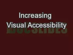Increasing Visual Accessibility