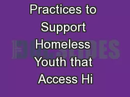 Best Practices to Support Homeless Youth that Access Hi