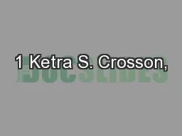 1 Ketra S. Crosson,