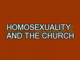 HOMOSEXUALITY AND THE CHURCH