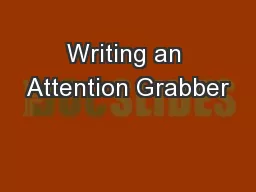 Writing an Attention Grabber