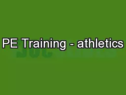 PE Training - athletics