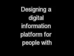 Designing a digital information platform for people with