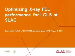 Optimizing X-ray FEL performance for LCLS at SLAC