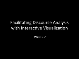 Facilitating Discourse Analysis with Interactive Visualizat