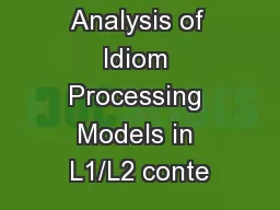 Critical Analysis of Idiom Processing Models in L1/L2 conte