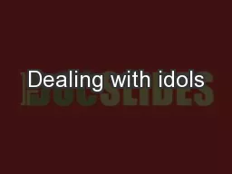 Dealing with idols