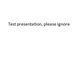 Test presentation, please ignore