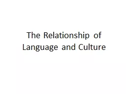 The Relationship of Language and Culture