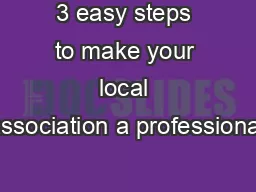 3 easy steps to make your local association a professional