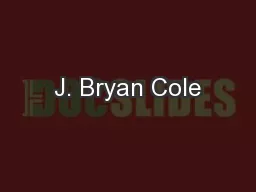 J. Bryan Cole