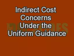 Indirect Cost Concerns Under the Uniform Guidance