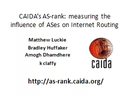 CAIDA’s AS-rank: measuring the influence of ASes on Inter