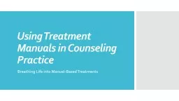 Using Treatment Manuals in Counseling Practice