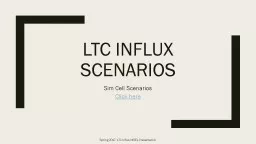 LTC Influx Scenarios