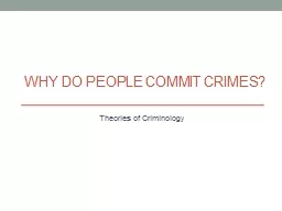 Why do people commit Crimes?
