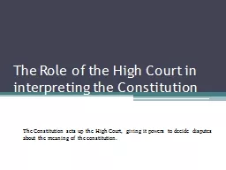 The Role of the High Court in interpreting the Constitution