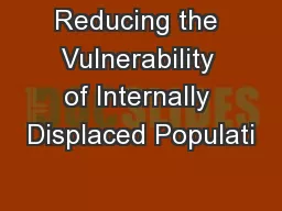 Reducing the Vulnerability of Internally Displaced Populati