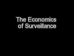 The Economics of Surveillance