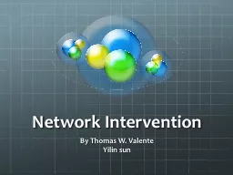 Network Intervention