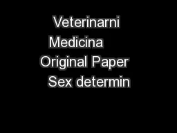 Veterinarni Medicina      Original Paper  Sex determin