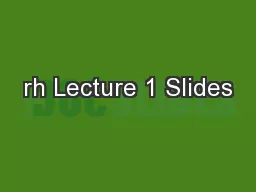 rh Lecture 1 Slides