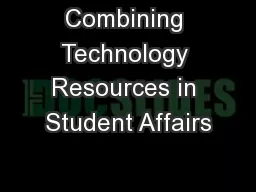 Combining Technology Resources in Student Affairs