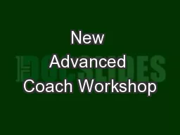 New Advanced Coach Workshop