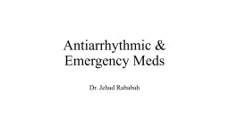Antiarrhythmic & Emergency Meds