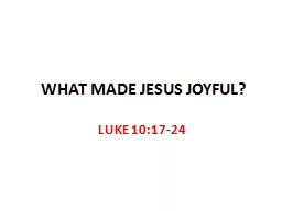 WHAT MADE JESUS JOYFUL?