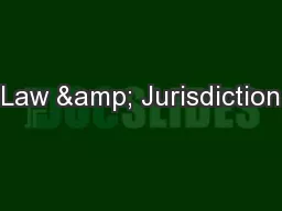 Law & Jurisdiction