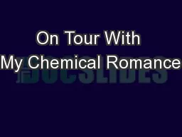 On Tour With My Chemical Romance