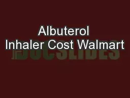 Albuterol Inhaler Cost Walmart